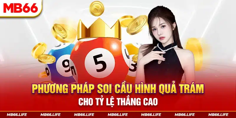 Phương pháp soi cầu hình quả trám cho tỷ lệ thắng cao