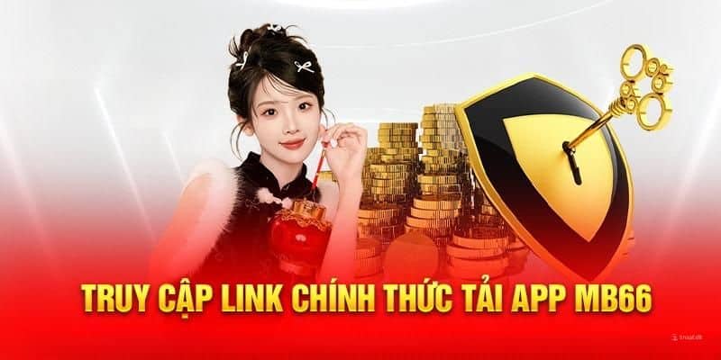 Điều cần chú ý khi thực hiện download app MB66